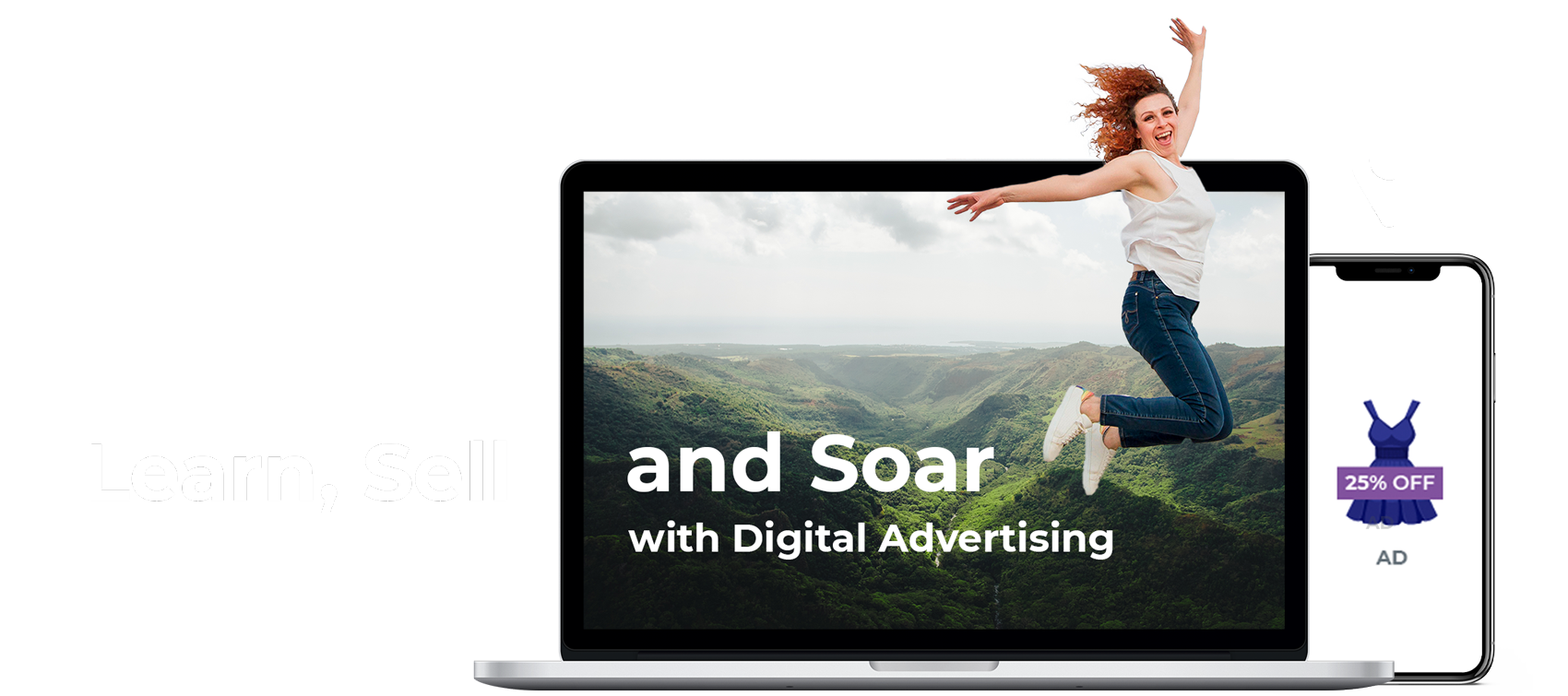 Learn, Sell and Soar with Digital Advertising