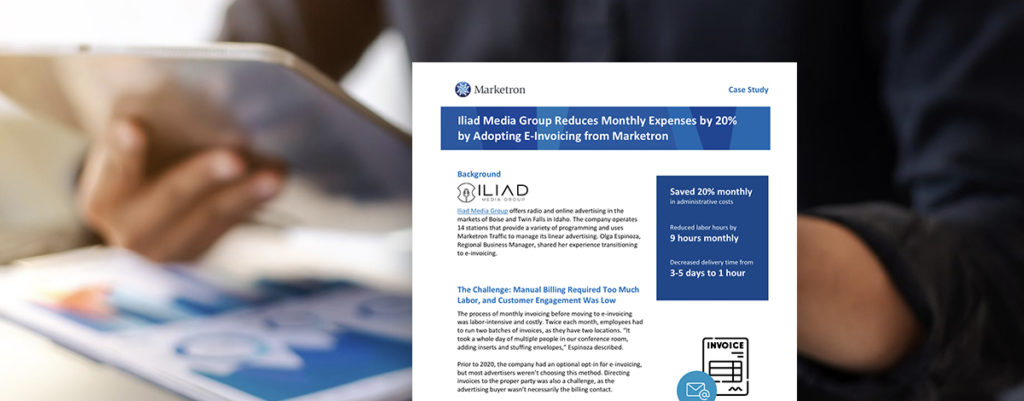 Case Study: Iliad Media Group Reduces Monthly Expenses by 20% by Adopting E-Invoicing from Marketron