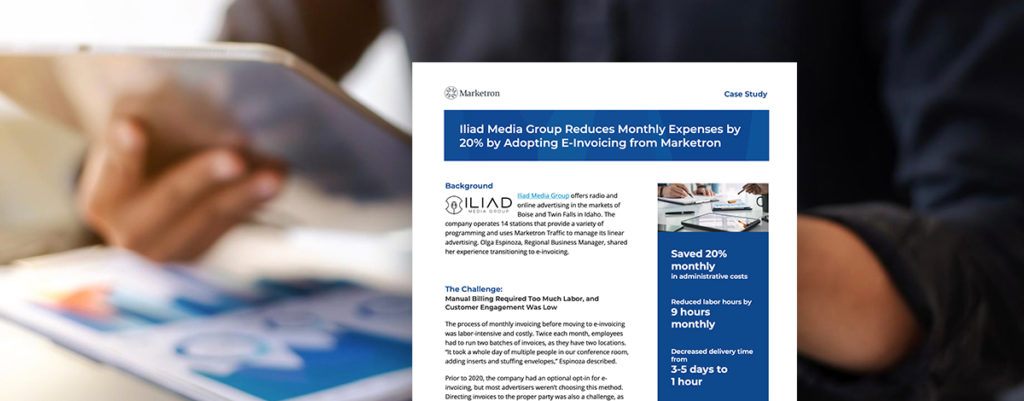 Case Study: Iliad Media Group Reduces Monthly Expenses by 20% by Adopting E-Invoicing from Marketron