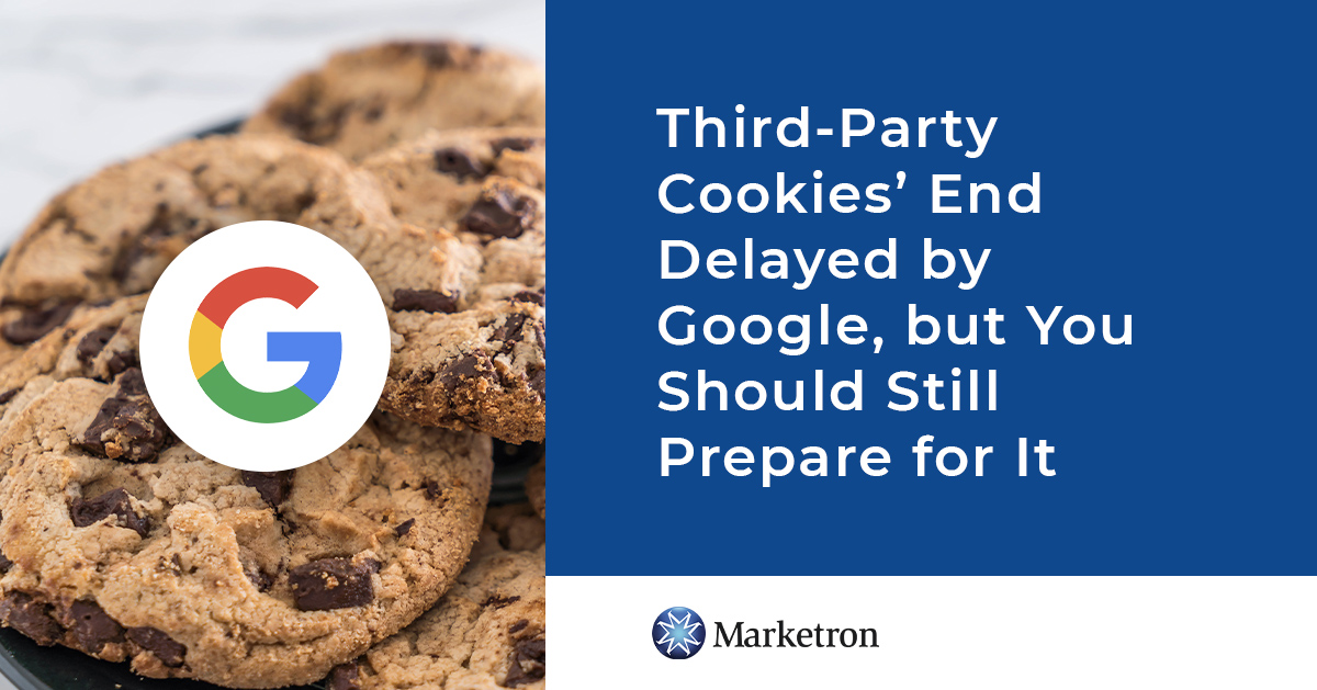 ThirdParty Cookies Ending; Prepare Now Marketron