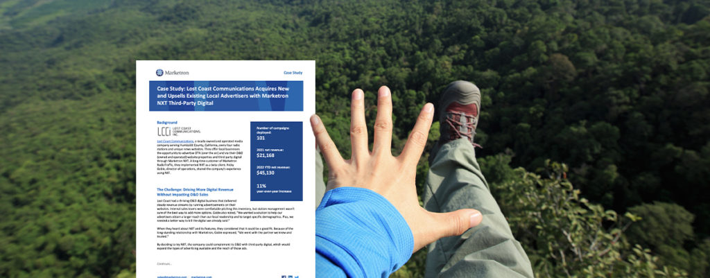 Case Study: Lost Coast Communications Extends Reach and Targeting for Local Advertisers with Marketron NXT