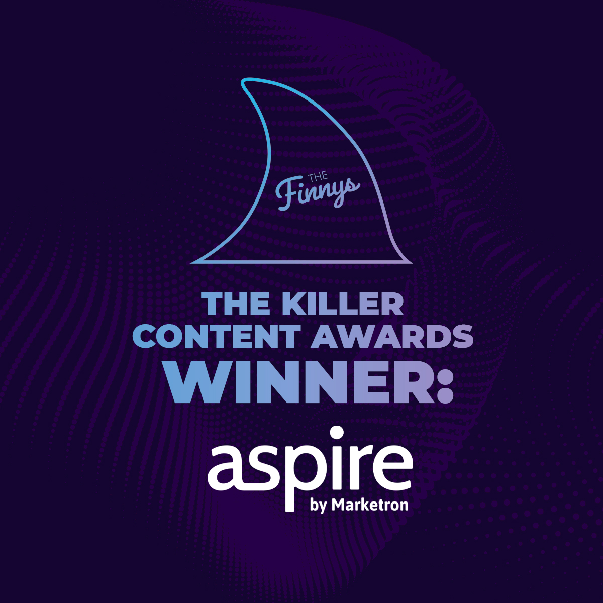 The Killer Content Awards Winner: Aspire