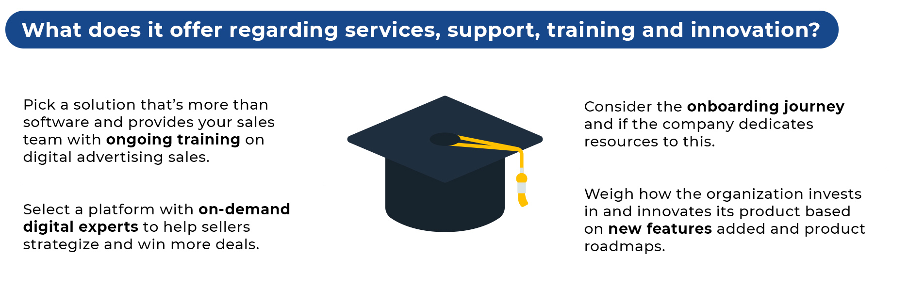 What does it offer regarding services, support, training and innovation?