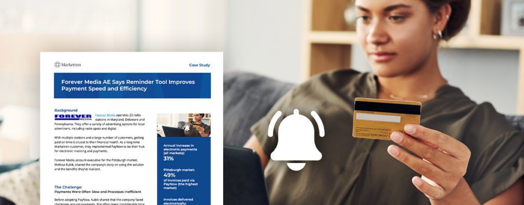 Case Study: Forever Media AE Says Reminder Tool Improves Payment Speed and Efficiency